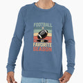 Football Is My Favorite Season Football Sweatshirt - Unique Graphic Unisex - T-Shirt, Sweatshirt, Hoodie