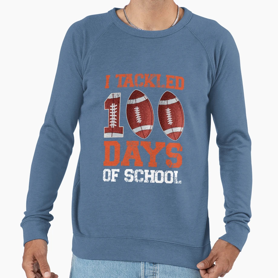 100 Days School Football I Sweatshirt - Casual Everyday Wear Men Women - T-Shirt, Sweatshirt, Hoodie