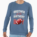 Brother Football Birthday Family Sweatshirt - Trendy Graphic Men Women - T-Shirt, Sweatshirt, Hoodie