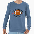 My Second Love Is Football T-Shirt - Unique Graphic Men Women - T-Shirt, Sweatshirt, Hoodie