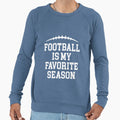 Football Is My Favorite Season Sweatshirt - Graphic Print Unisex - T-Shirt, Sweatshirt, Hoodie