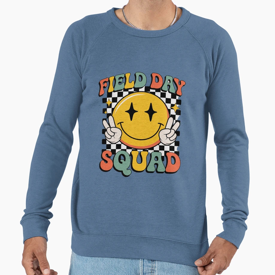 Field Day Teacher Field Day Sweatshirt - Casual Everyday Wear Men Women - T-Shirt, Sweatshirt, Hoodie