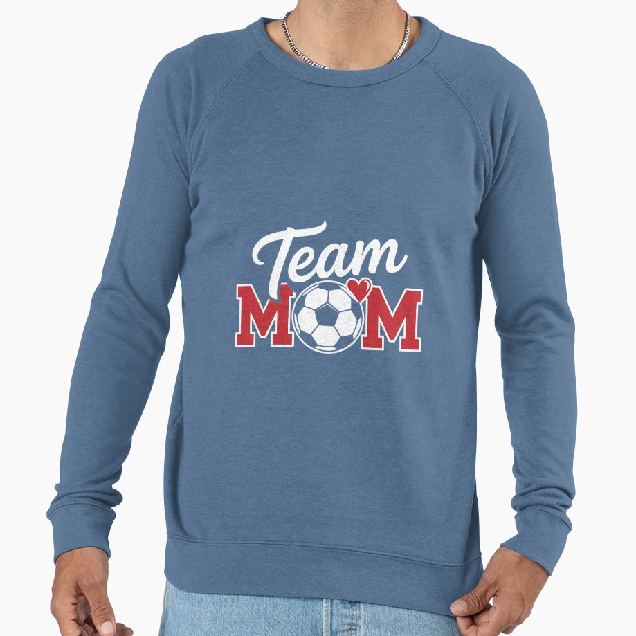 Soccer Team Mom Appreciation Soccer Sweatshirt - Aesthetic Graphic Unisex - T-Shirt, Sweatshirt, Hoodie