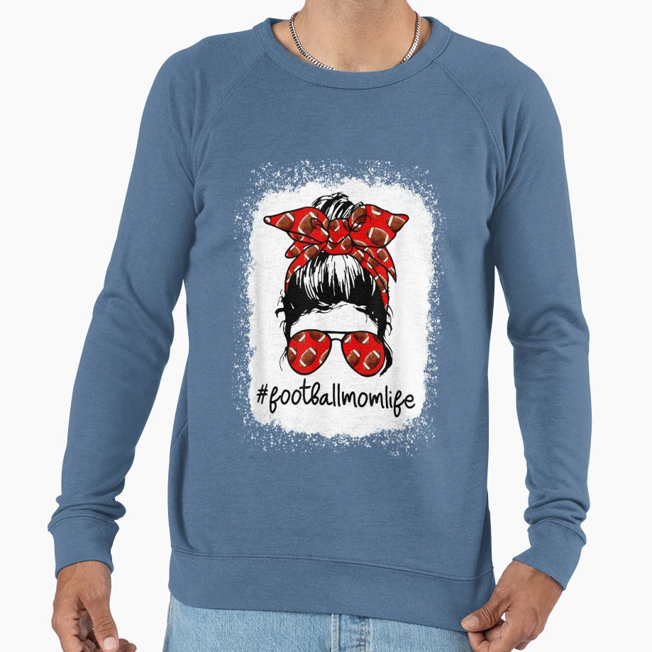 Bleached Football Mom Life Messy Sweatshirt - Minimalist Print for Adults - T-Shirt, Sweatshirt, Hoodie