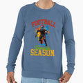 Football Is My Favorite Season T-Shirt - Graphic Print Unisex - T-Shirt, Sweatshirt, Hoodie