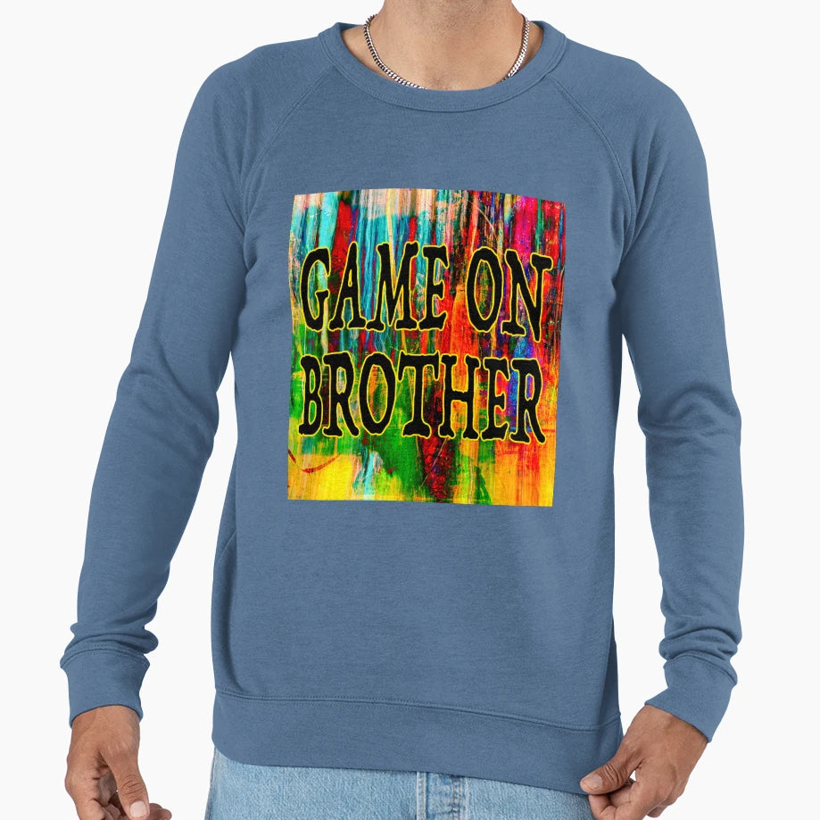 Game Brother Sweatshirt - Streetwear Style for Adults - T-Shirt, Sweatshirt, Hoodie