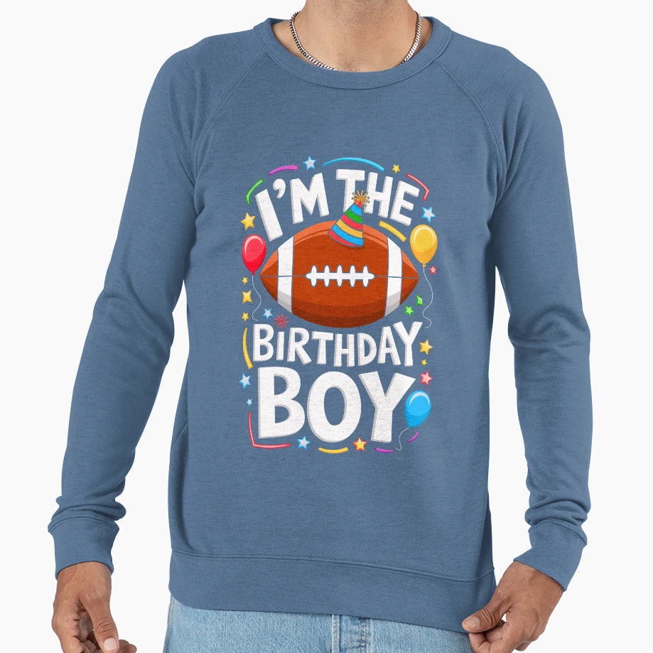 Funny Football Birthday Bday Sweatshirt - Graphic Print Unisex - T-Shirt, Sweatshirt, Hoodie