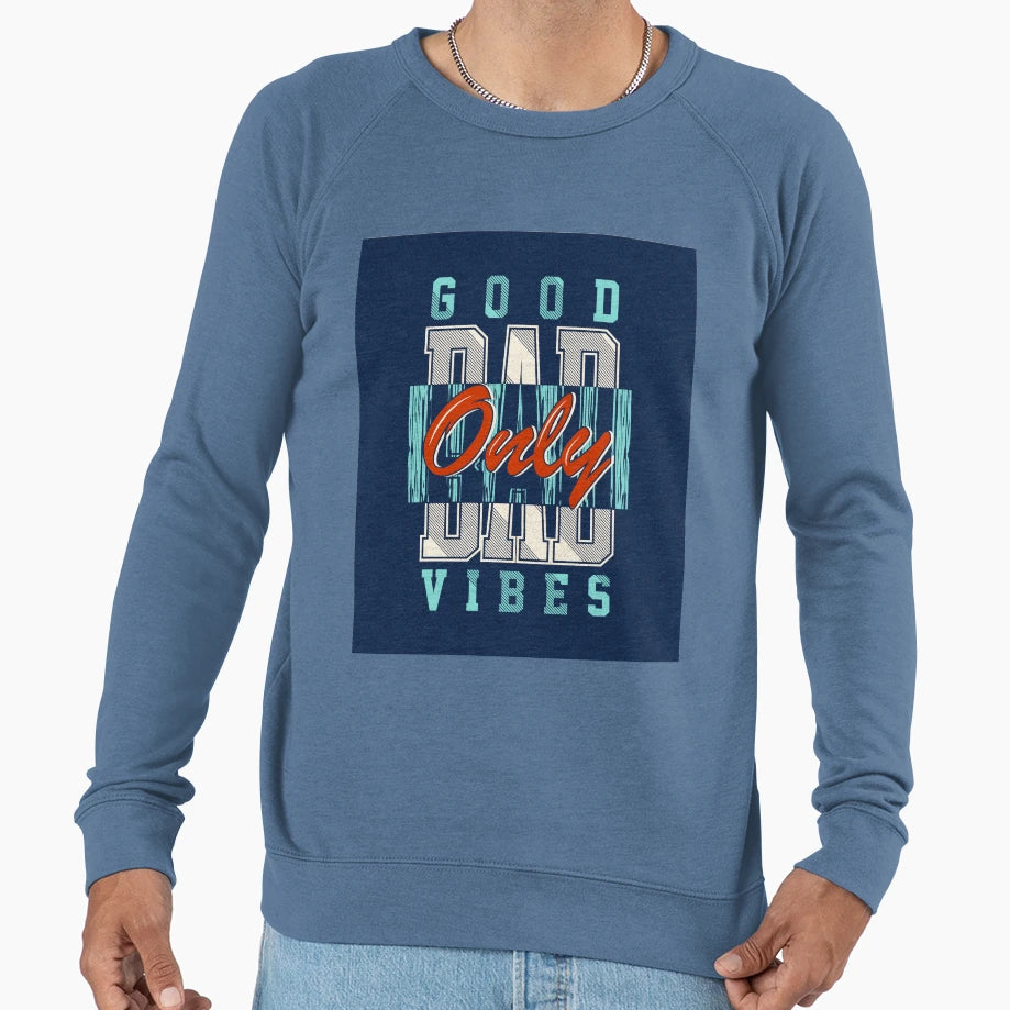 Only Good Bad Vibes Text Typography T-Shirt - Unique Graphic Men Women - T-Shirt, Sweatshirt, Hoodie