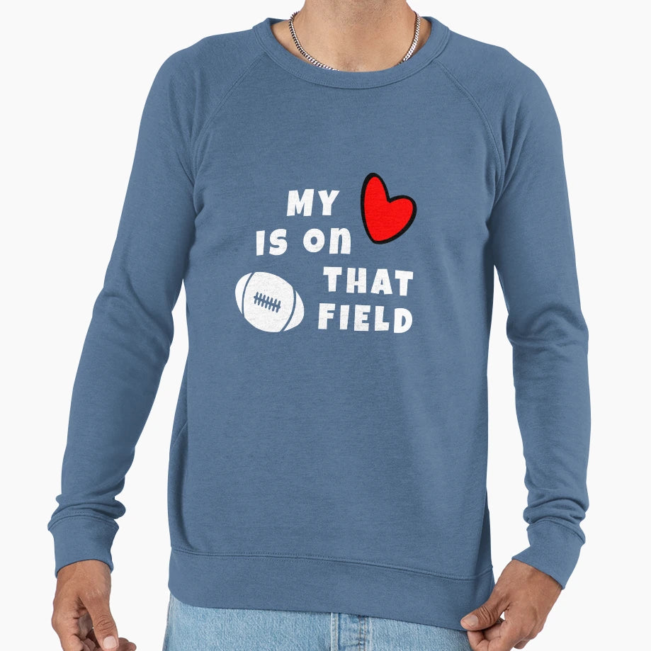 My Heart Is That Rugby Field Sweatshirt - Trendy Graphic Unisex - T-Shirt, Sweatshirt, Hoodie