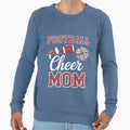 Loud Proud Football And Cheer Mom Sweatshirt - Fun Novelty Design Unisex - T-Shirt, Sweatshirt, Hoodie