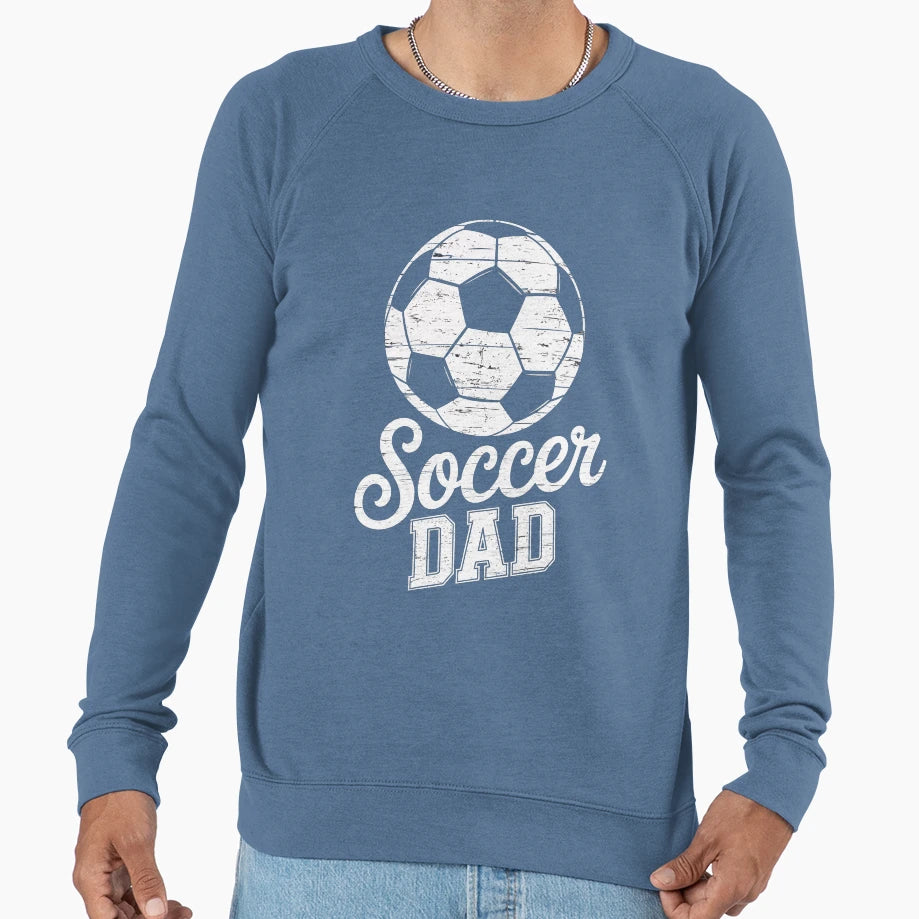 Soccer Dad Sweatshirt - Custom Art Print Unisex - T-Shirt, Sweatshirt, Hoodie