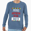 Proud Supportive Black Dad Fathers Day Sweatshirt - Graphic Print Unisex - T-Shirt, Sweatshirt, Hoodie