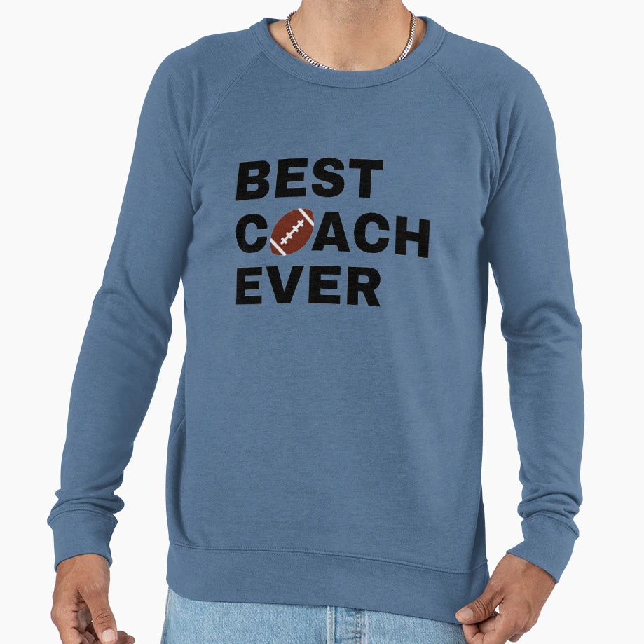 Best Coach Ever Football Black Sweatshirt - Unique Graphic Men Women - T-Shirt, Sweatshirt, Hoodie