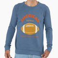 American Football Follow Your Sweatshirt - Unique Graphic for Adults - T-Shirt, Sweatshirt, Hoodie