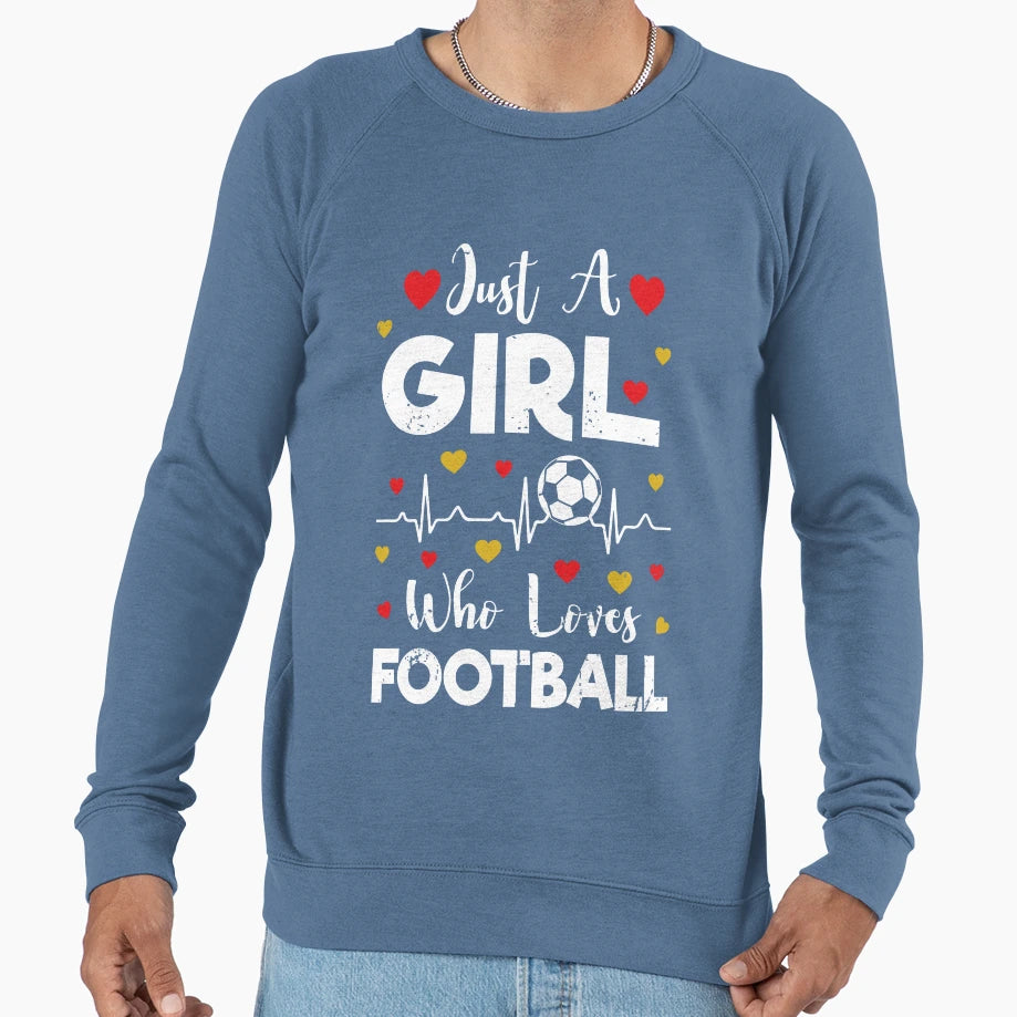 Just Who Loves Football Football Lover Sweatshirt - Novelty Apparel Unisex - T-Shirt, Sweatshirt, Hoodie