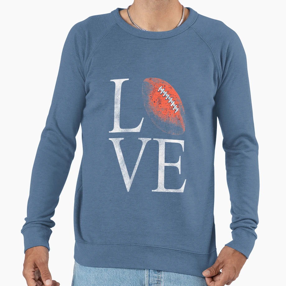 Football Love Sweatshirt - Graphic Print Unisex - T-Shirt, Sweatshirt, Hoodie