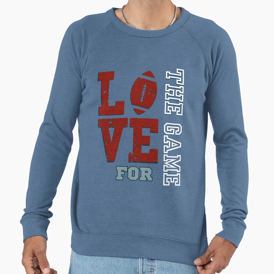 Love Game American Football Sweatshirt - Unique Graphic Unisex - T-Shirt, Sweatshirt, Hoodie