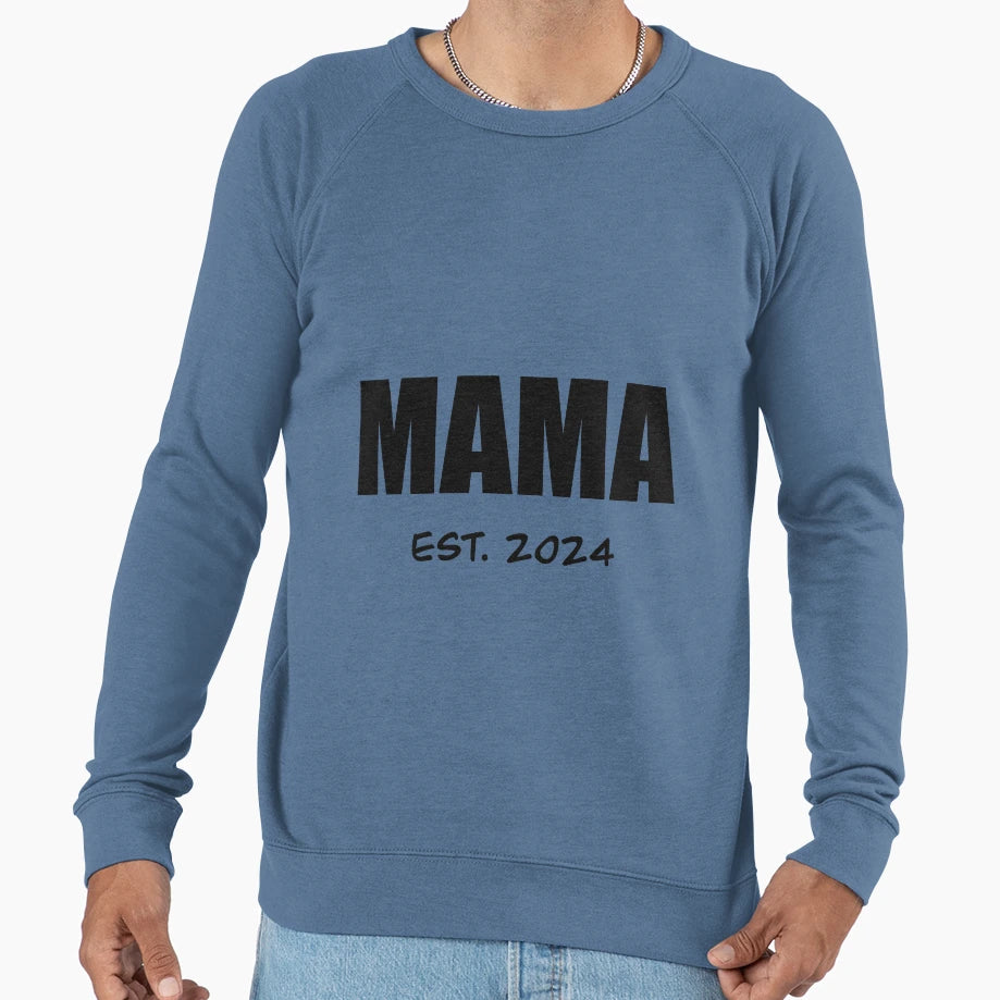 Mama Sweatshirt - Aesthetic Graphic Men Women - T-Shirt, Sweatshirt, Hoodie