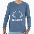 Football Soccer Sweatshirt - Novelty Apparel Unisex - T-Shirt, Sweatshirt, Hoodie