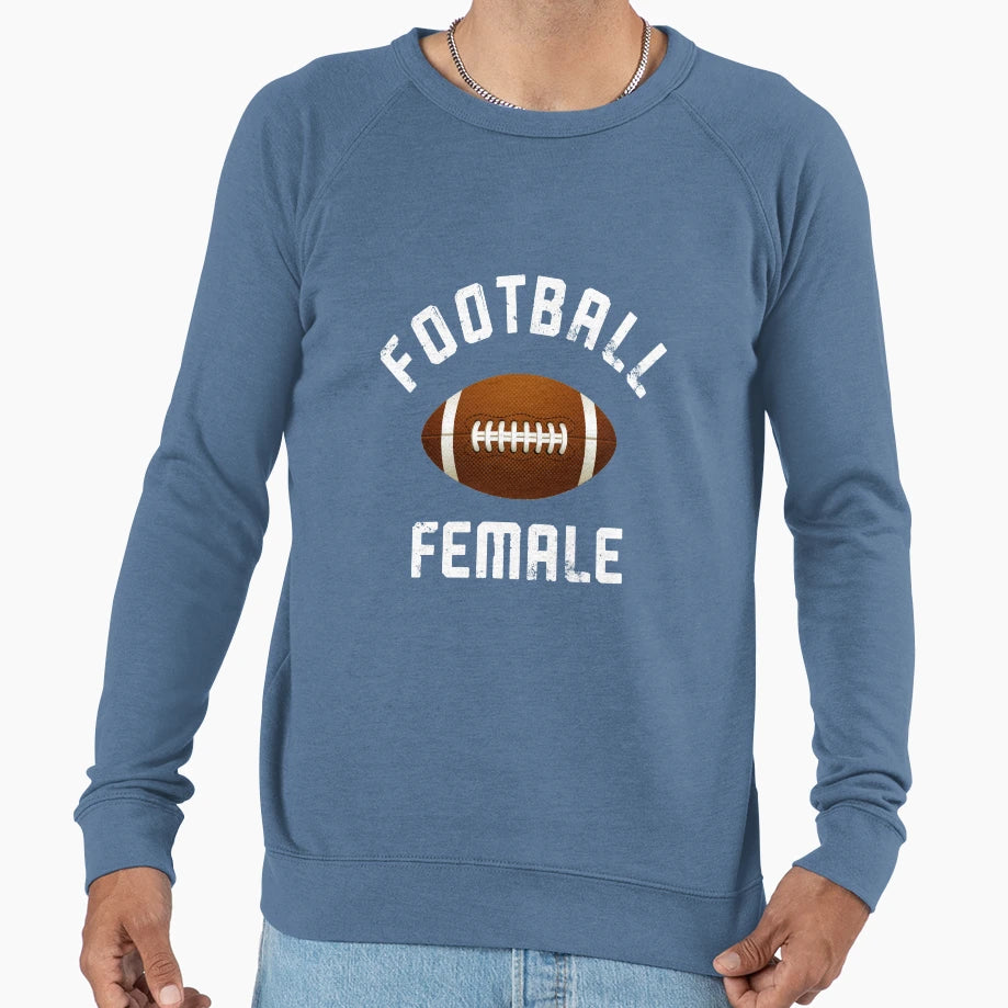 Football Female 3 Sweatshirt - Graphic Print for Adults - T-Shirt, Sweatshirt, Hoodie