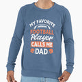 My Favorite Football Player Calls Me Sweatshirt - Aesthetic Graphic Unisex - T-Shirt, Sweatshirt, Hoodie