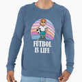 Futbol Is Life Soccer Lover Sweatshirt - Streetwear Style Men Women - T-Shirt, Sweatshirt, Hoodie