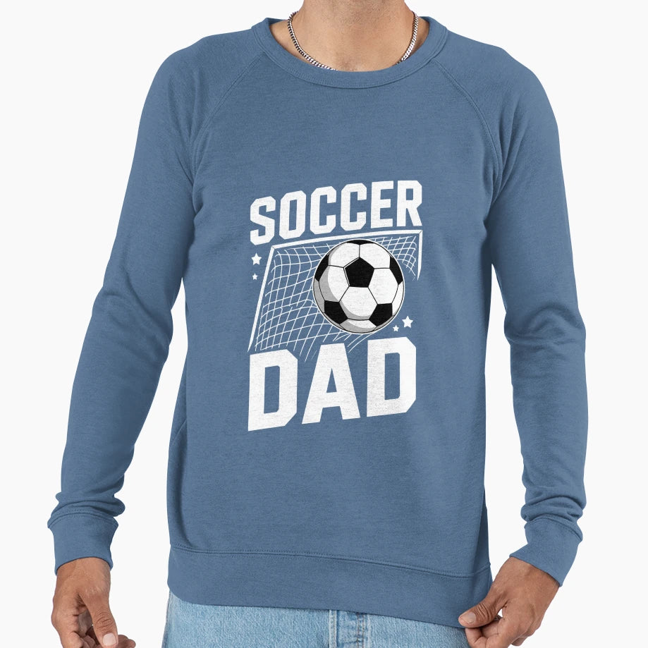 Soccer Dad Daddy Soccer Sport Lover Sweatshirt - Graphic Print Men Women - T-Shirt, Sweatshirt, Hoodie