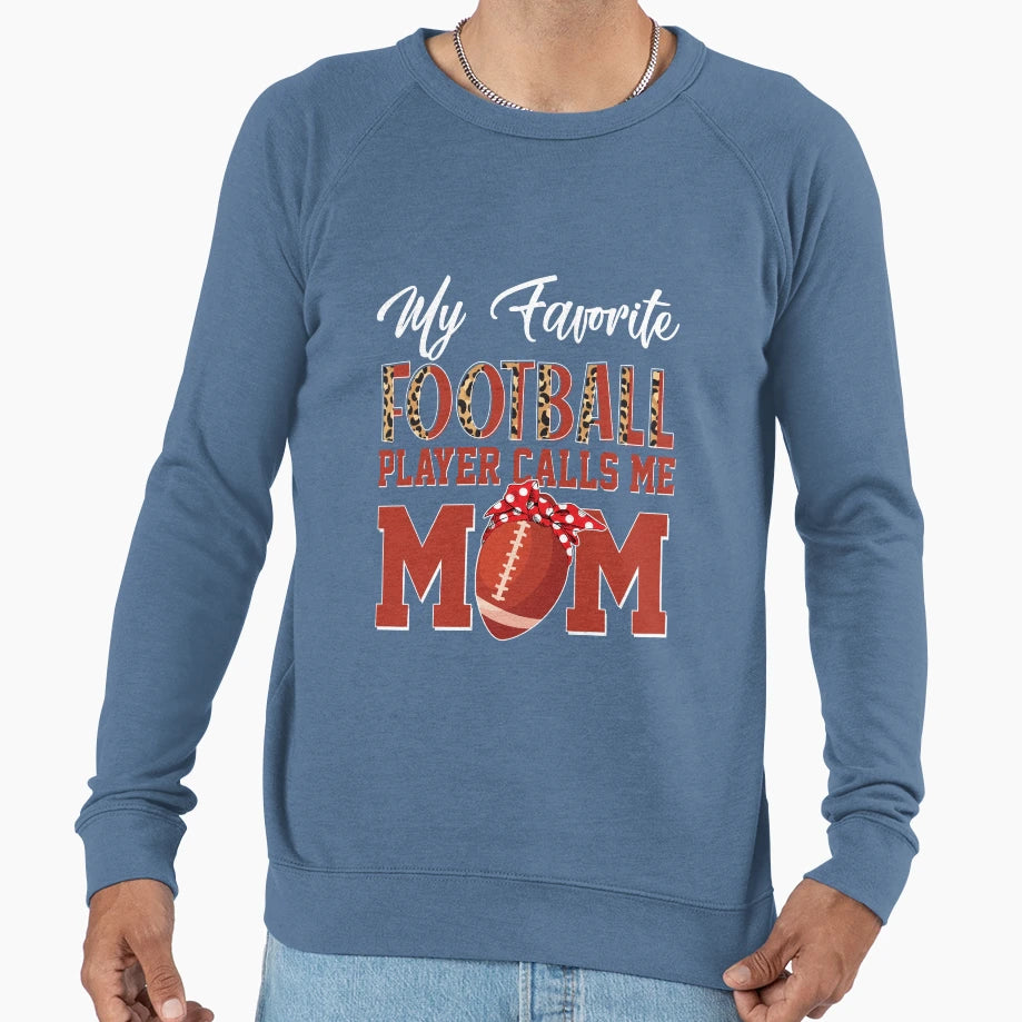 My Favorite Football Player Calls Sweatshirt - Minimalist Print Men Women - T-Shirt, Sweatshirt, Hoodie