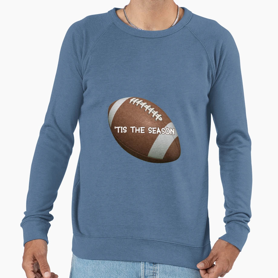 Tis Season Football Sweatshirt - Unique Graphic Unisex - T-Shirt, Sweatshirt, Hoodie