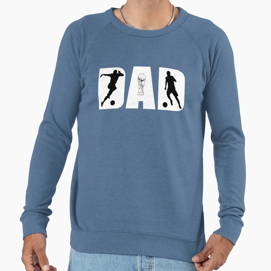 Dad Football Funny Dads Worlds Best T-Shirt - Streetwear Style Unisex - T-Shirt, Sweatshirt, Hoodie
