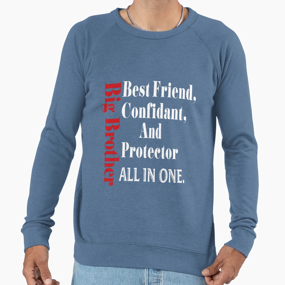 Funny Big Brother Sweatshirt - Streetwear Style for Adults - T-Shirt, Sweatshirt, Hoodie