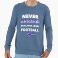 Never Underestimate Who Loves Sweatshirt - Fun Novelty Design for Adults - T-Shirt, Sweatshirt, Hoodie