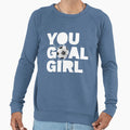 You Goal Womens Soccer Fan Womens Sweatshirt - Fun Novelty Design Unisex - T-Shirt, Sweatshirt, Hoodie