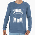 Football Mom Sweatshirt - Casual Everyday Wear for Adults - T-Shirt, Sweatshirt, Hoodie
