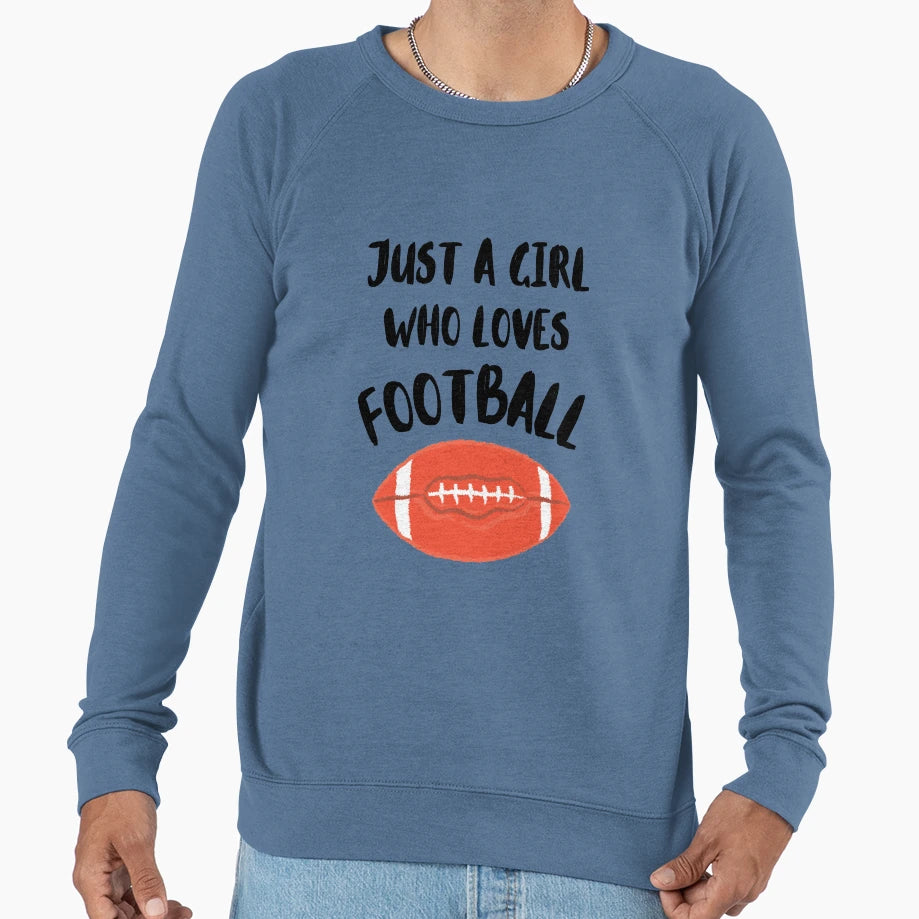 Just Who Loves Football Sweatshirt - Aesthetic Graphic Men Women - T-Shirt, Sweatshirt, Hoodie