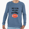 Just Who Loves Football Sweatshirt - Aesthetic Graphic Men Women - T-Shirt, Sweatshirt, Hoodie