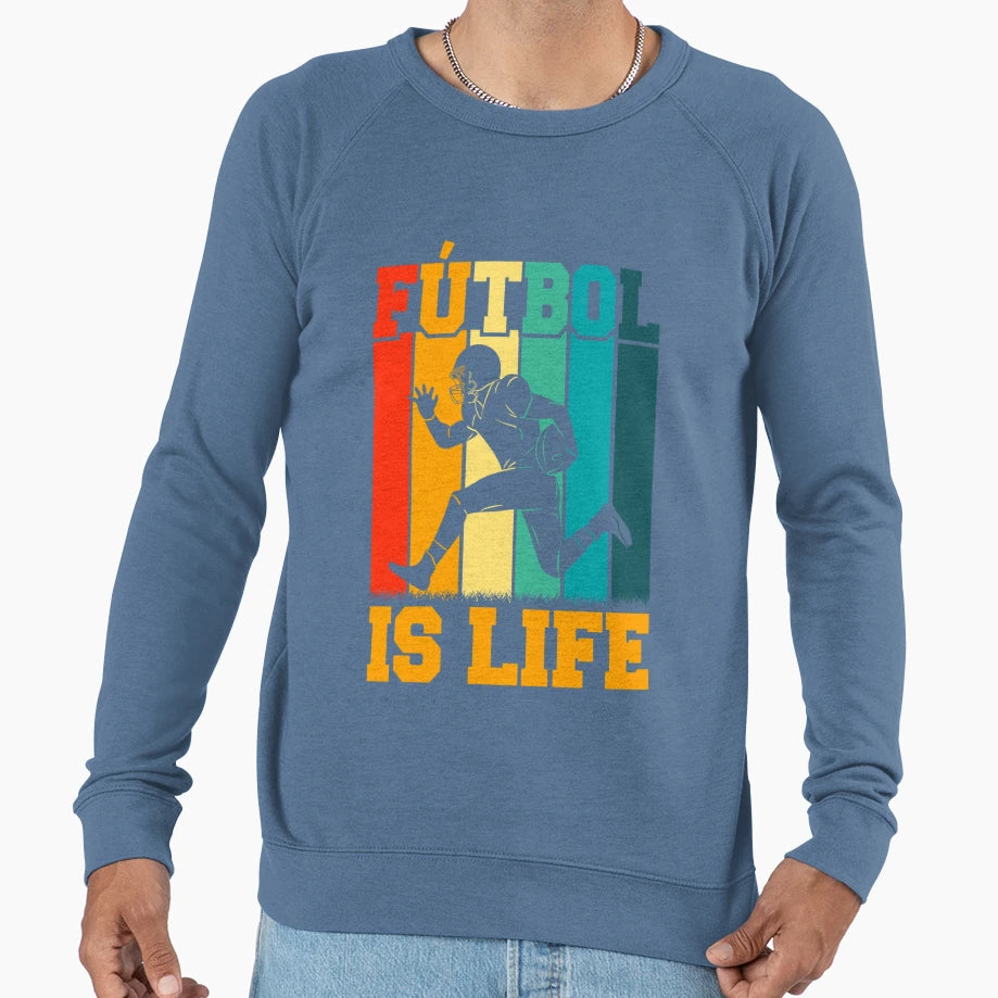 Futbol Is Life Sweatshirt - Graphic Print for Adults - T-Shirt, Sweatshirt, Hoodie