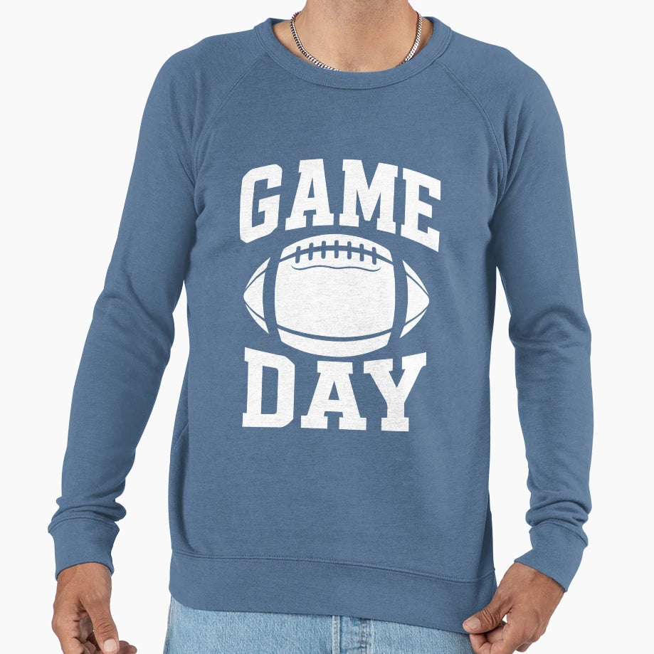 Game Day Football Sweatshirt - Fun Novelty Design Men Women - T-Shirt, Sweatshirt, Hoodie