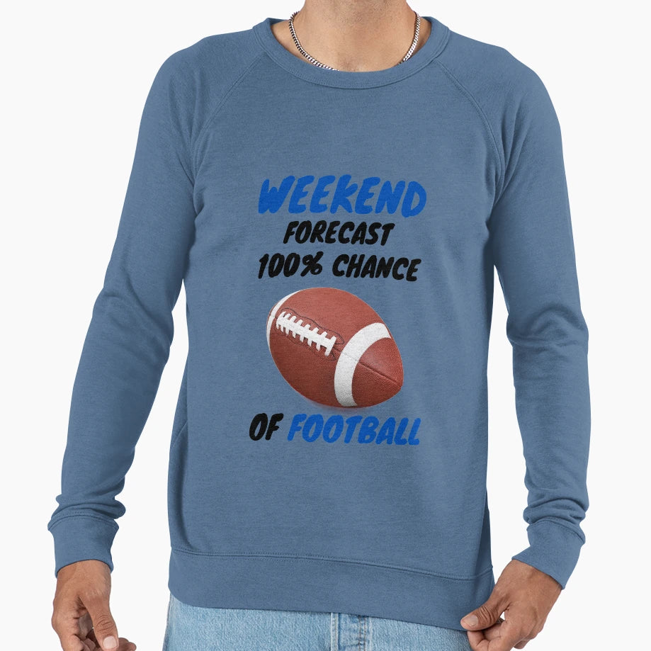 Weekend Football Sweatshirt - Novelty Apparel Men Women - T-Shirt, Sweatshirt, Hoodie