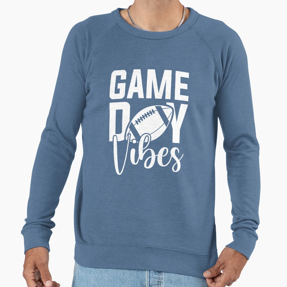 Game Day Vibes Sweatshirt - Streetwear Style Unisex - T-Shirt, Sweatshirt, Hoodie