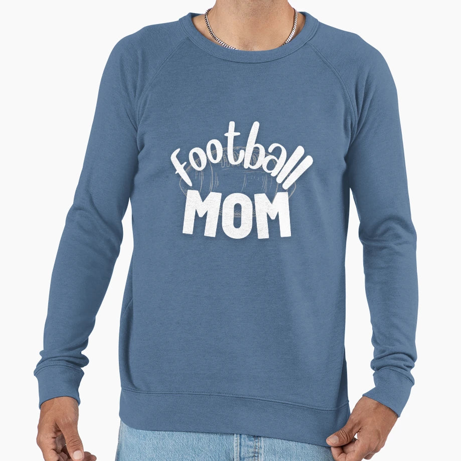 Football Mom Sweatshirt - Unique Graphic Men Women - T-Shirt, Sweatshirt, Hoodie