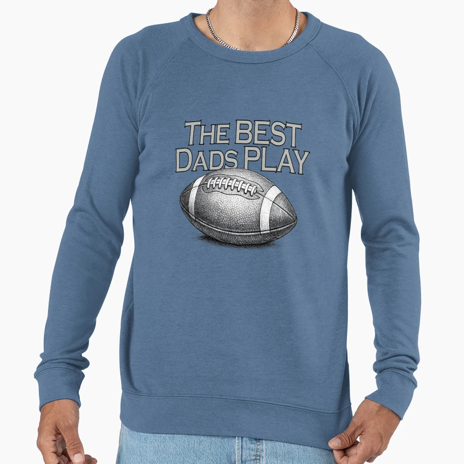 Best Dads Play Sweatshirt - Minimalist Print Men Women - T-Shirt, Sweatshirt, Hoodie