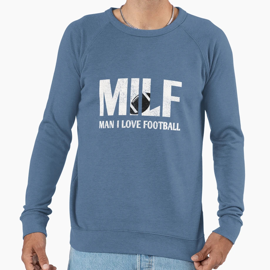 Milf Football I Love Football Gift Sweatshirt - Aesthetic Graphic Men Women - T-Shirt, Sweatshirt, Hoodie