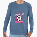 Motivation Soccer Sweatshirt - Trendy Graphic for Adults - T-Shirt, Sweatshirt, Hoodie