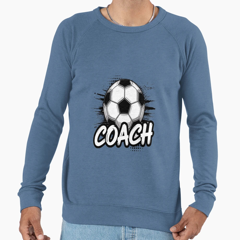 Soccer Coach Football Sweatshirt - Graphic Print Men Women - T-Shirt, Sweatshirt, Hoodie