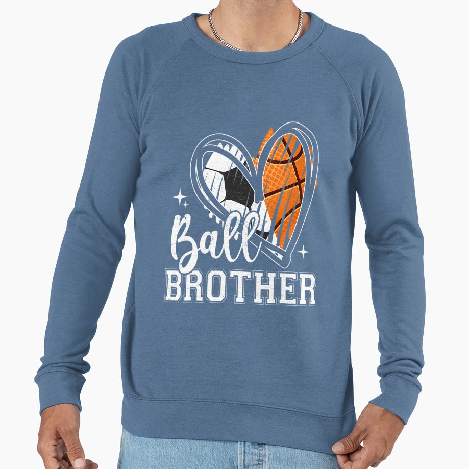 Ball Brother Soccer Basketball Heart Sweatshirt - Unique Graphic Men Women - T-Shirt, Sweatshirt, Hoodie
