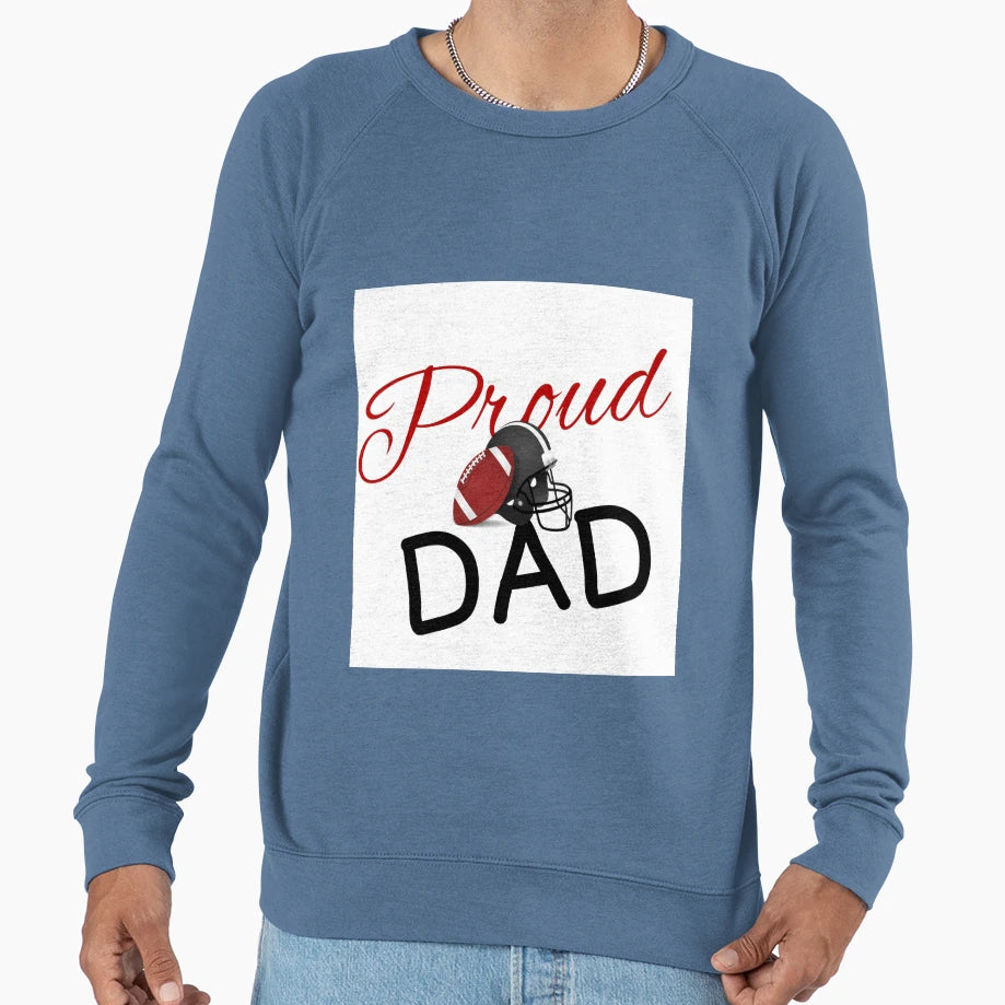 Proud Football Dad Sweatshirt - Aesthetic Graphic Men Women - T-Shirt, Sweatshirt, Hoodie