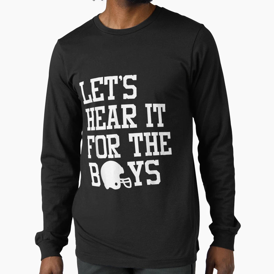 Football Mom Lets Hear T-Shirt - Fun Novelty Design Unisex - T-Shirt, Sweatshirt, Hoodie