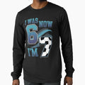 I Was 6 Now 7 Now Im 7 7Th Birthday T-Shirt - Streetwear Style for Adults - T-Shirt, Sweatshirt, Hoodie