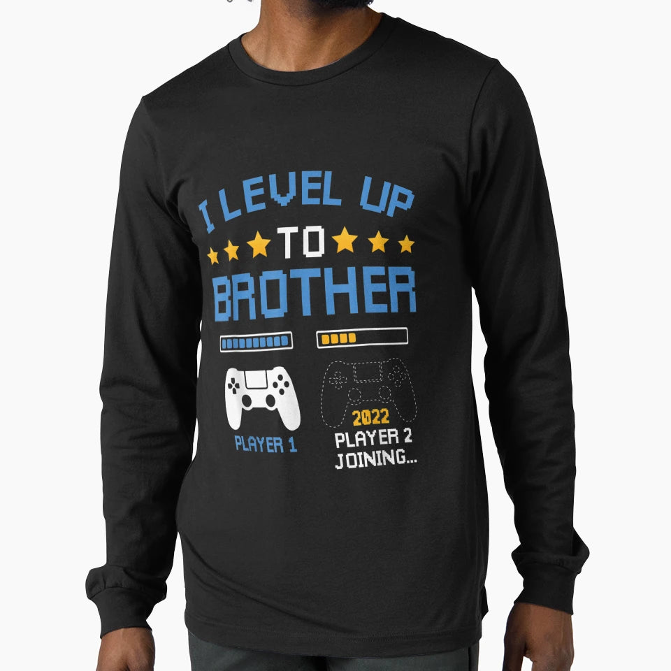 I Leveled Up To Brother 2022 Funny Soon To T-Shirt - Trendy Graphic Unisex - T-Shirt, Sweatshirt, Hoodie